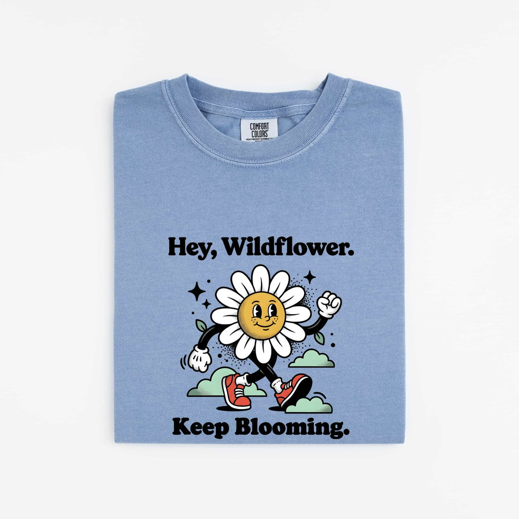 Hey Wildflower Keep Blooming Tee – Retro Daisy Graphic Tee