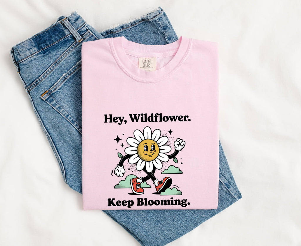 Hey Wildflower Keep Blooming Tee – Retro Daisy Graphic Tee