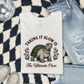 Taking It Slow Turtle Tee – Funny Relaxed Life Graphic Tee