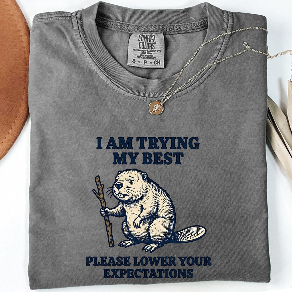 I’m Trying My Best Beaver Tee – Funny Animal Graphic Tee