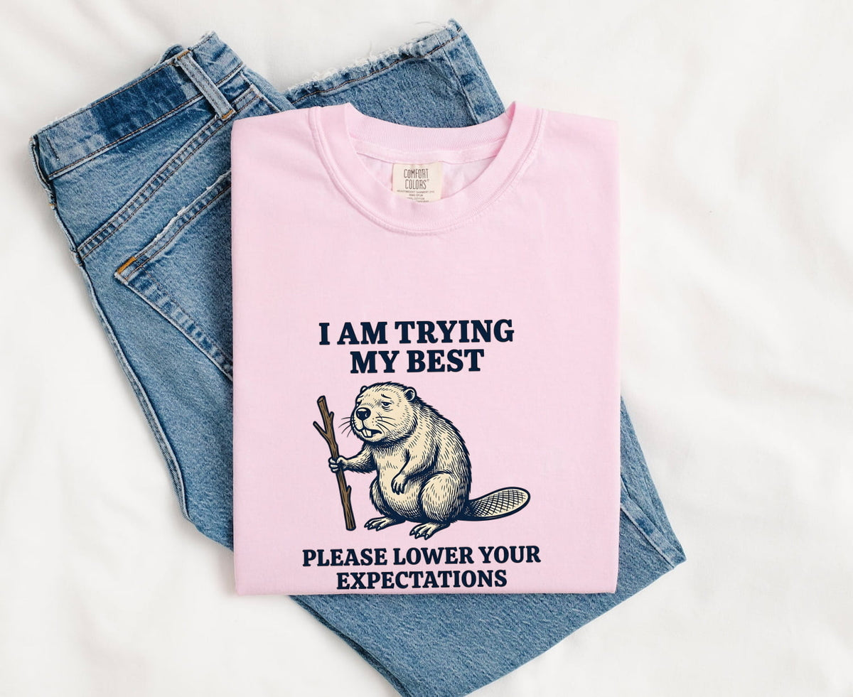 I’m Trying My Best Beaver Tee – Funny Animal Graphic Tee