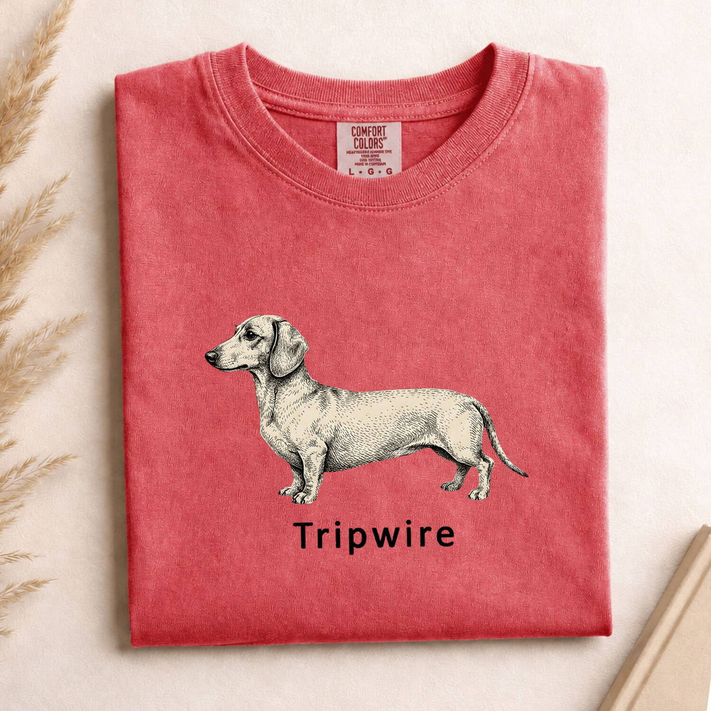 Tripwire Dachshund Shirt – Funny Wiener Dog Tee – Dachshund Lover Gift – Dog Mom Graphic Tee