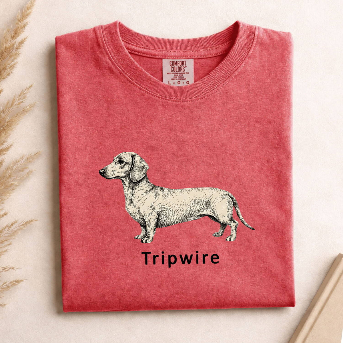 Tripwire Dachshund Shirt – Funny Wiener Dog Tee – Dachshund Lover Gift – Dog Mom Graphic Tee