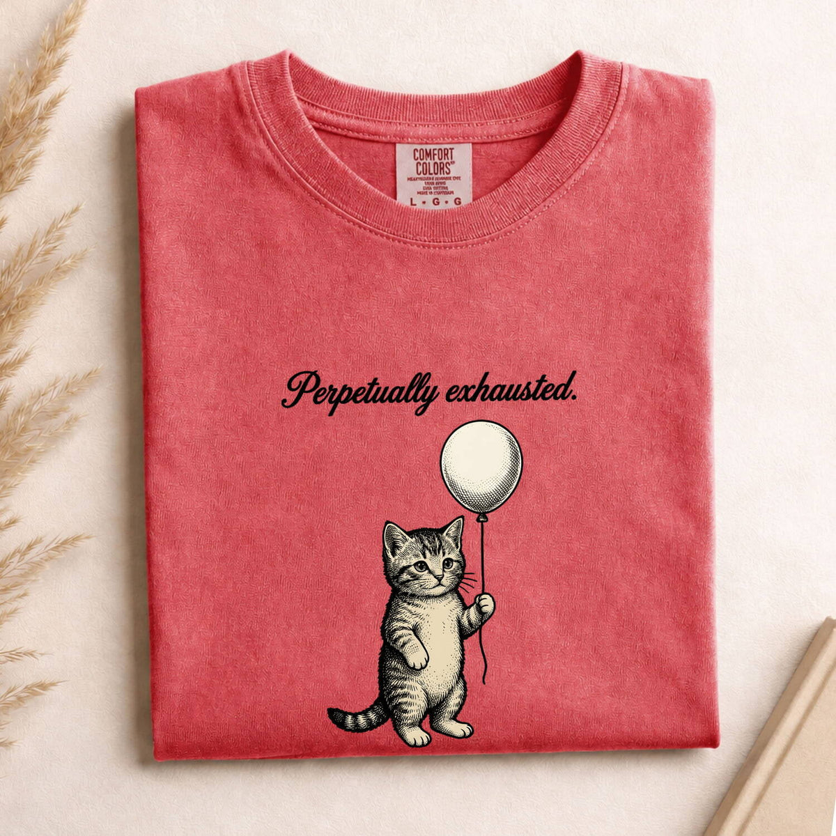 Perpetually Exhausted Shirt – Funny Tired Cat Tee – Cat Mom Gift – Relatable Humor Graphic Tee – Funny Cat Shirt