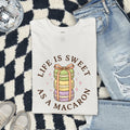 Macaron Shirt, Life Is Sweet Tee, French Bakery Shirt