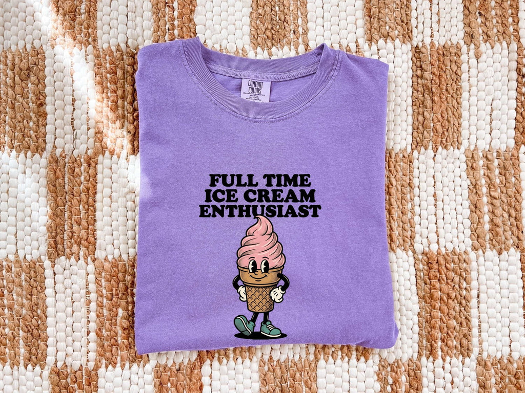 Full Time Ice Cream Enthusiast Shirt, Ice Cream Lover Tee, Funny Dessert Shirt