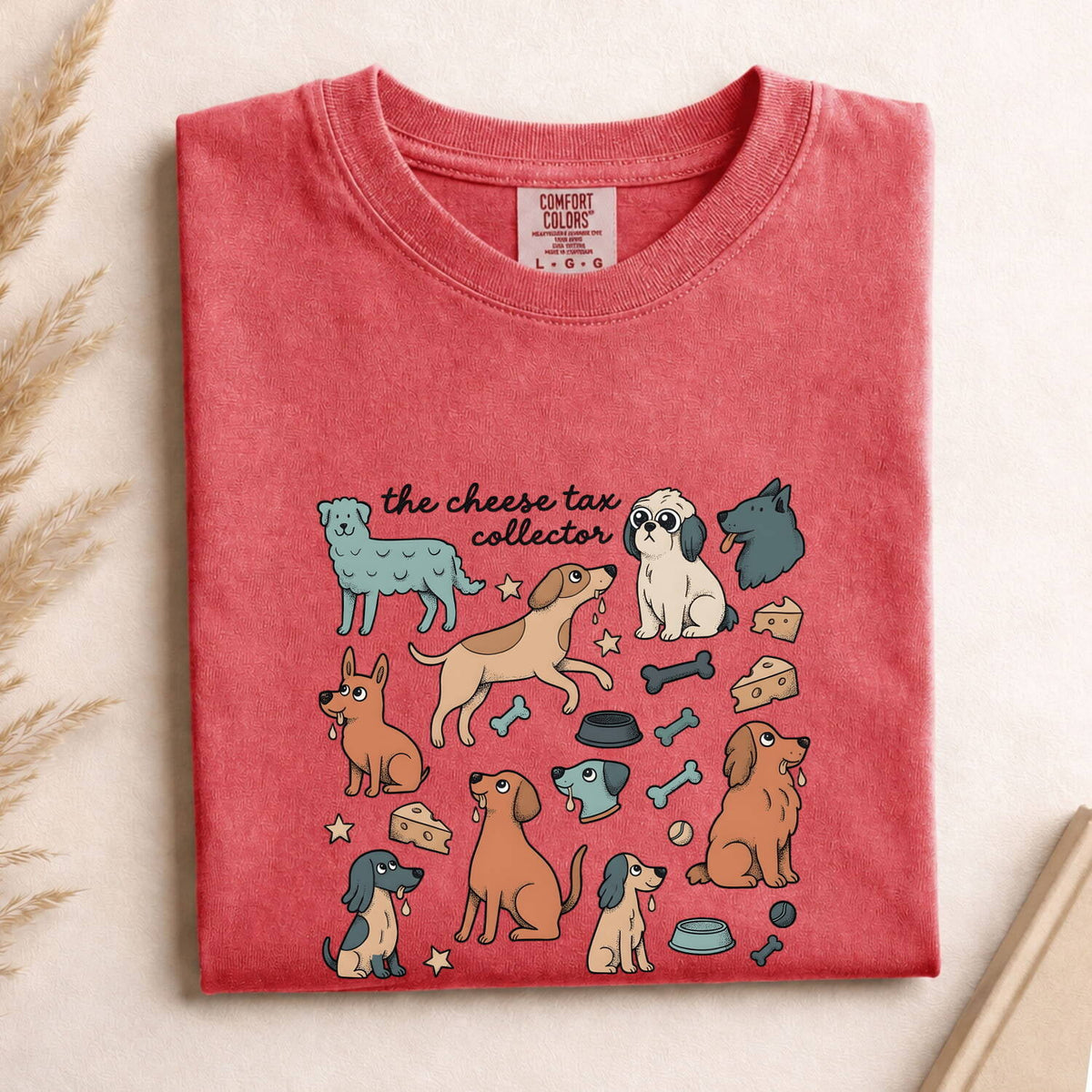 Cheese Tax Collector Shirt – Funny Dog Lover Tee – Dog Mom Gift – Cute Puppy Graphic Tee – Funny Pet Owner Shirt
