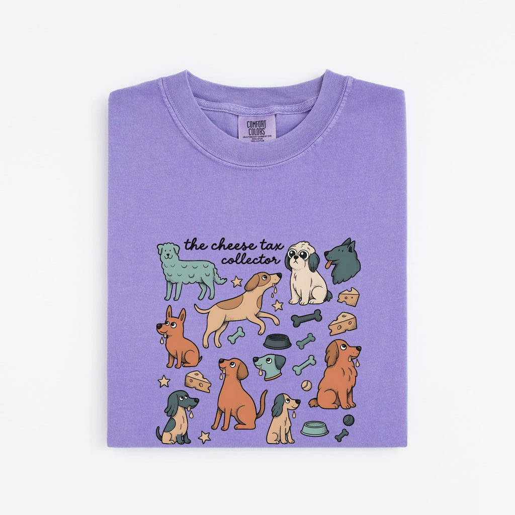 Cheese Tax Collector Shirt – Funny Dog Lover Tee – Dog Mom Gift – Cute Puppy Graphic Tee – Funny Pet Owner Shirt