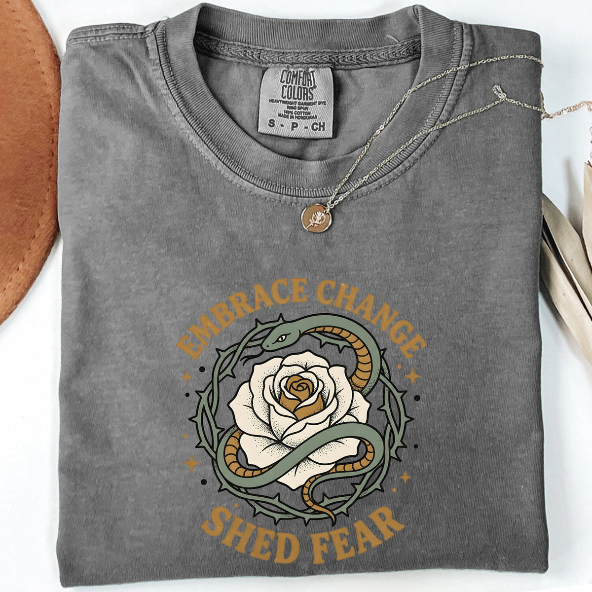 Embrace Change Shed Fear Tee – Snake & Rose Graphic Tee – Inspirational Shirt