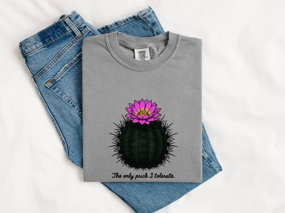 Funny Cactus Shirt – The Only Prick I Tolerate Tee – Cactus Lover Gift