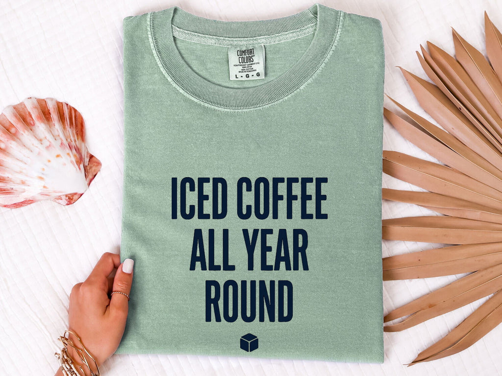 Iced Coffee All Year Round Tee – Coffee Lover Graphic Tee – Funny Caffeine Shirt – Barista Gift