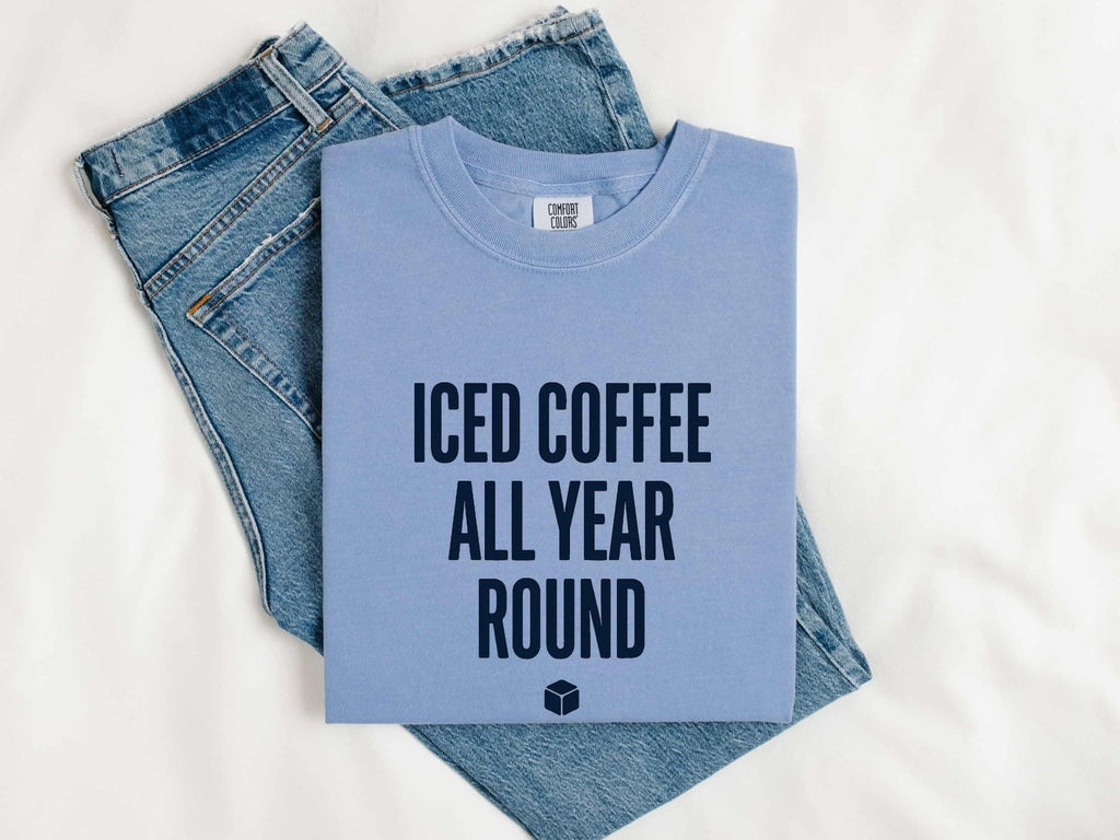 Iced Coffee All Year Round Tee – Coffee Lover Graphic Tee – Funny Caffeine Shirt – Barista Gift