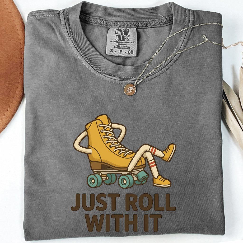 Just Roll With It Shirt, Funny Roller Skate Tee, Retro Skater Graphic Tee