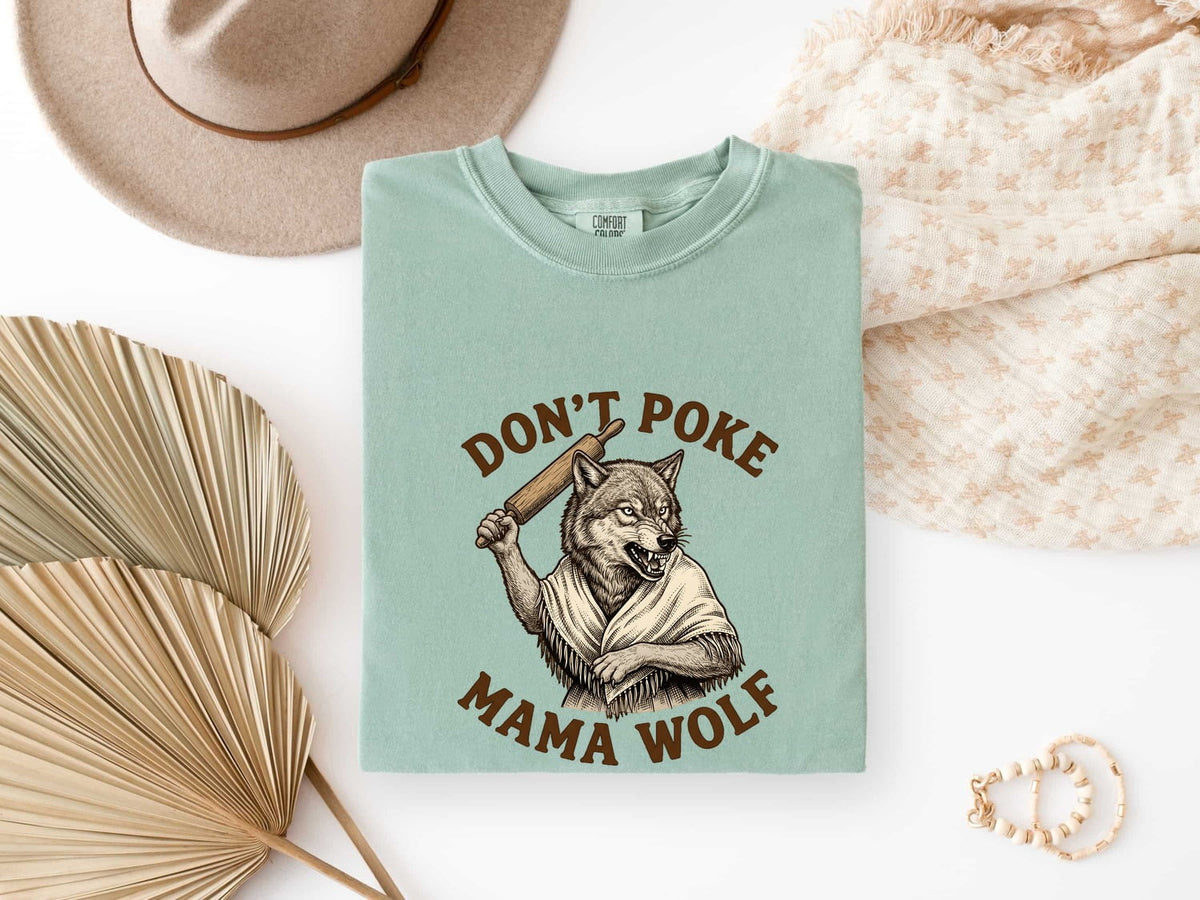 Don't Poke Mama Wolf Shirt, Funny Mom Tee, Protective Mama Tee