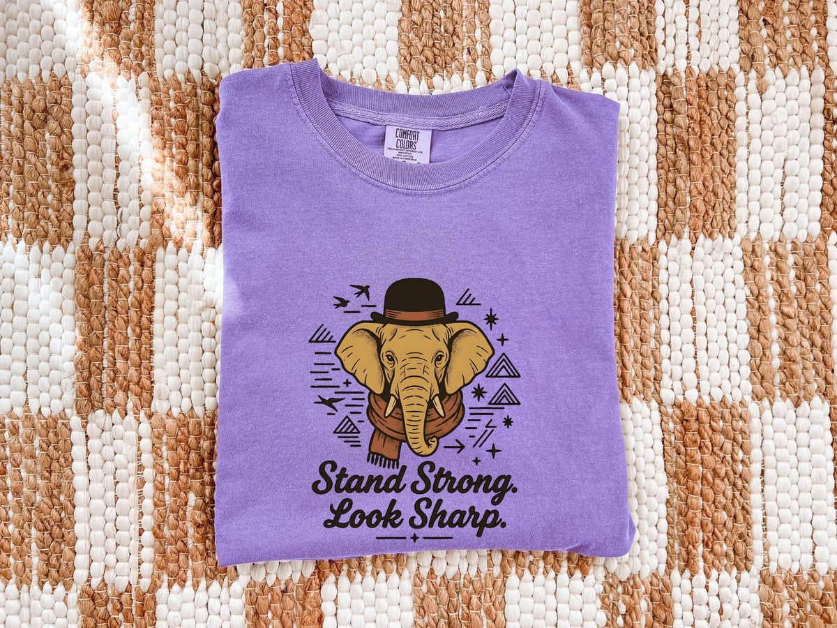 Stand Strong Look Sharp Shirt, Funny Elephant Tee, Elephant Lover Gift