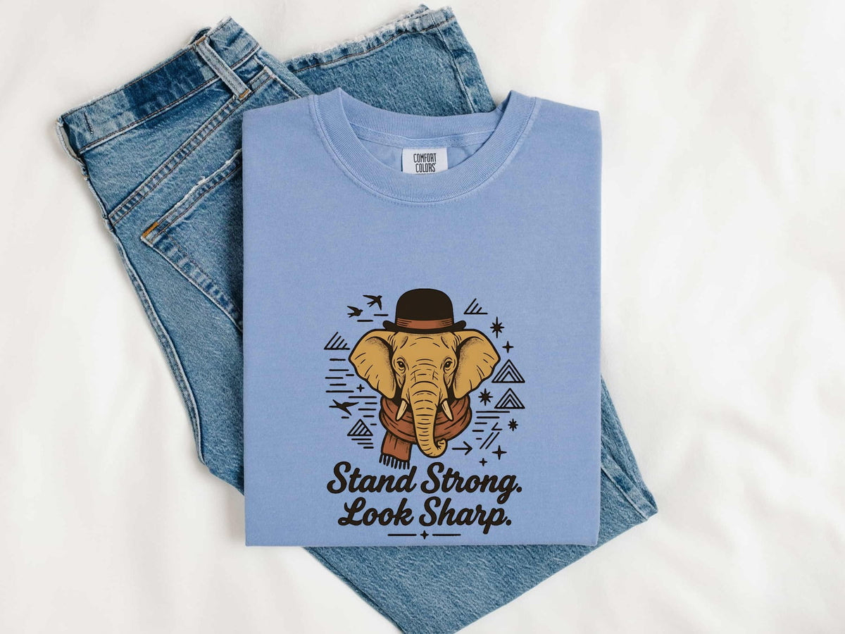 Stand Strong Look Sharp Shirt, Funny Elephant Tee, Elephant Lover Gift
