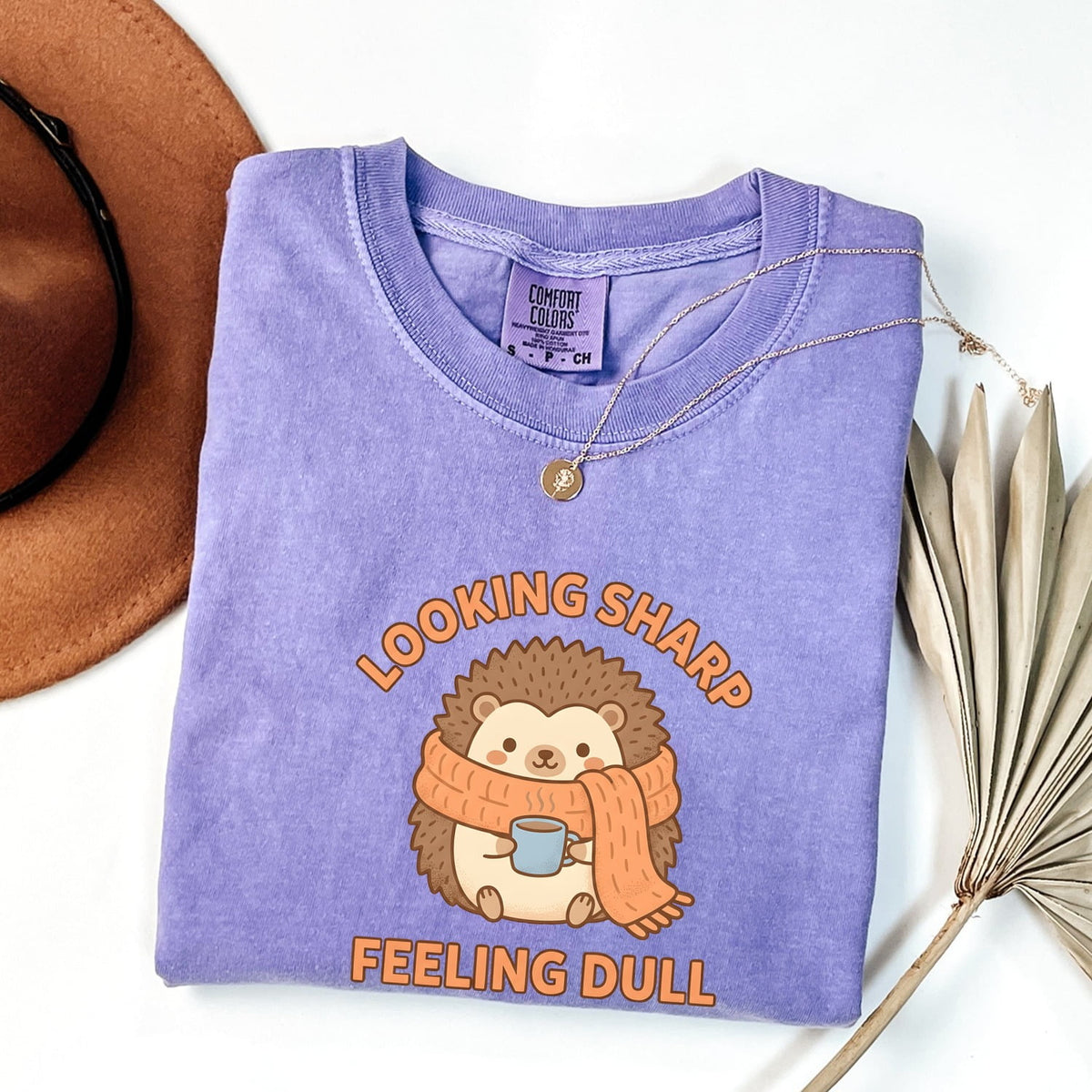 Looking Sharp Feeling Dull Shirt, Funny Hedgehog Tee, Cute Animal Graphic Tee