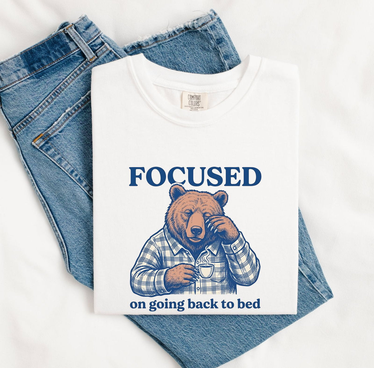 Focused on Going Back to Bed Shirt, Funny Bear Tee, Sleep Lover Gift