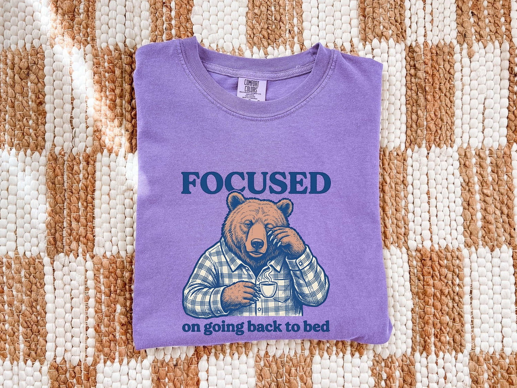 Focused on Going Back to Bed Shirt, Funny Bear Tee, Sleep Lover Gift