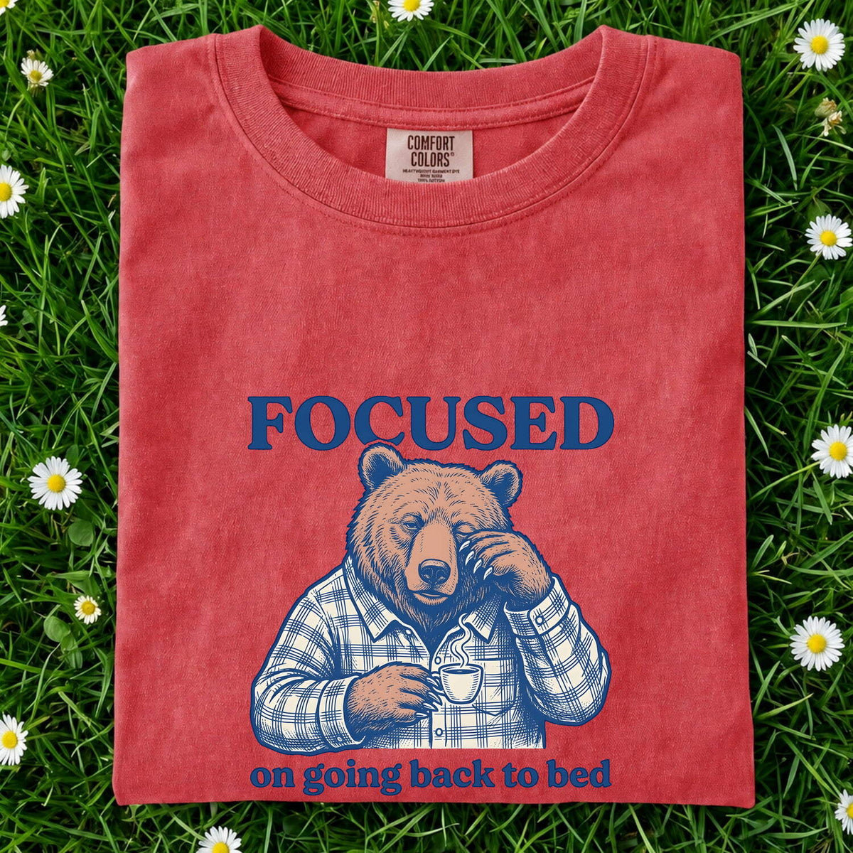 Focused on Going Back to Bed Shirt, Funny Bear Tee, Sleep Lover Gift