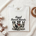 Loyal Ranch Hands Shirt, Western Dog Lover Tee, Ranch Dog Shirt, Country Dog Mom Gift