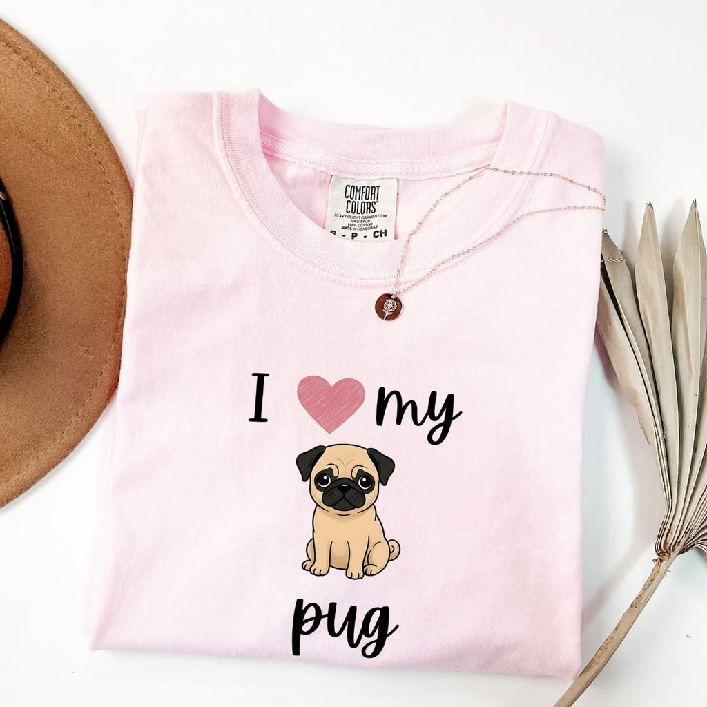 Pug Shirt, I Love My Pug Tee, Pug Mom Shirt, Cute Pug Lover Gift