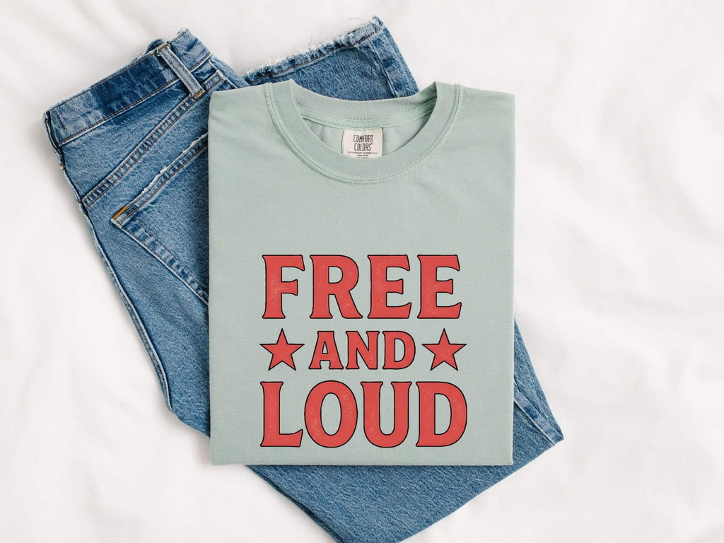 Free and Loud Shirt, Western Graphic Tee, Retro Cowgirl Shirt, Vintage Americana Tee, Bold Statement Shirt for Women