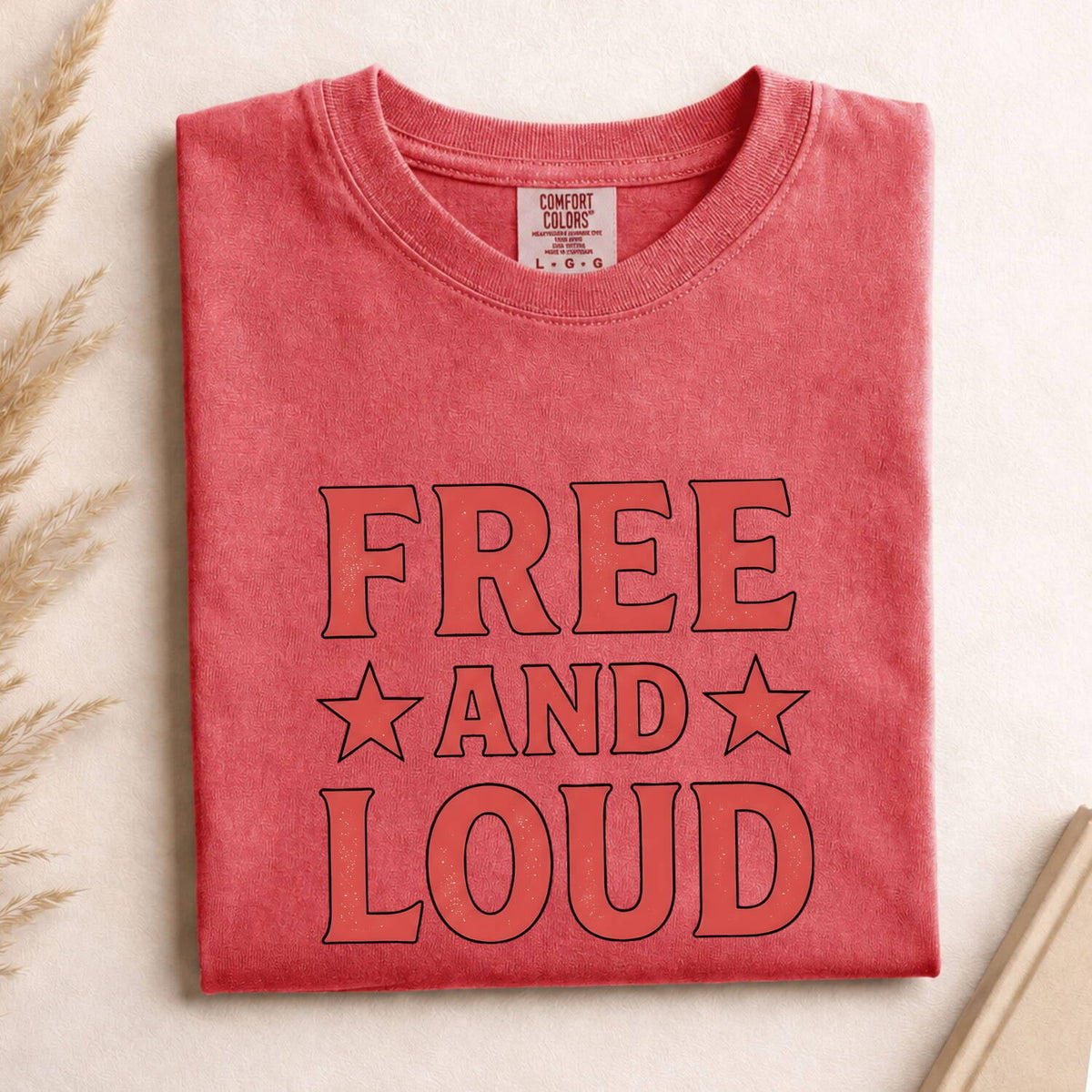 Free and Loud Shirt, Western Graphic Tee, Retro Cowgirl Shirt, Vintage Americana Tee, Bold Statement Shirt for Women