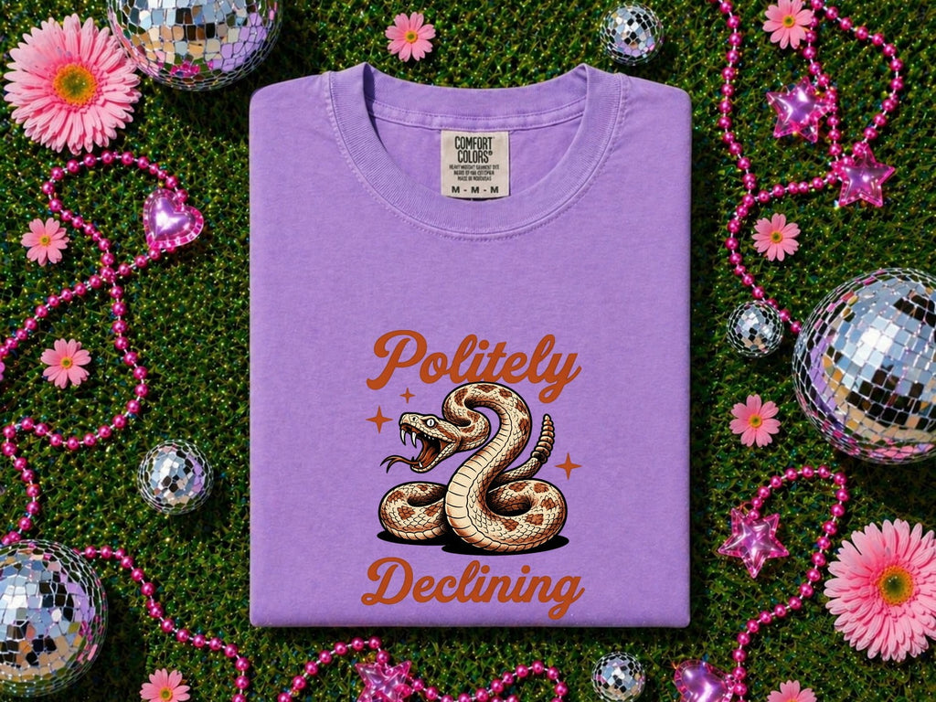 Politely Declining Shirt – Funny Rattlesnake Graphic Tee