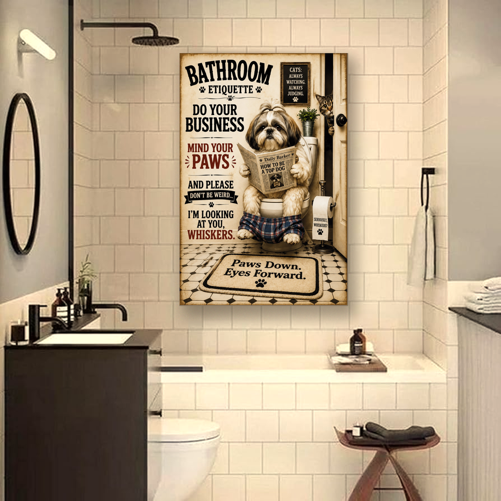 Funny Bathroom Etiquette Canvas, Shih Tzu Dog Wall Art, Ready to Hang