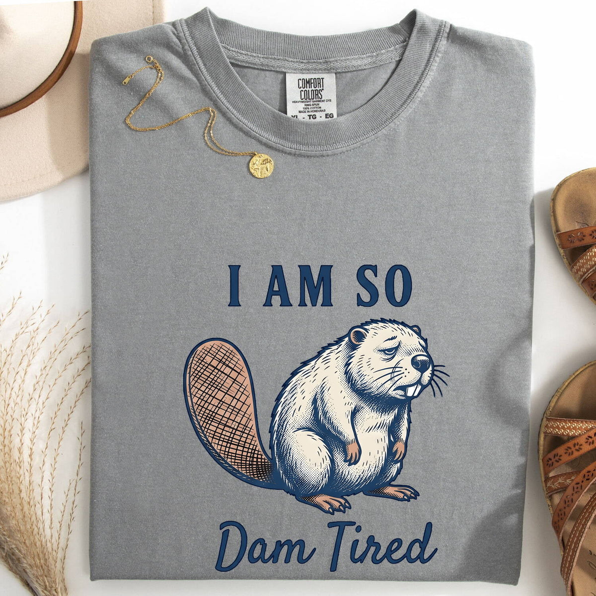 Dam Tired Beaver Shirt – Funny Tired Beaver Graphic Tee