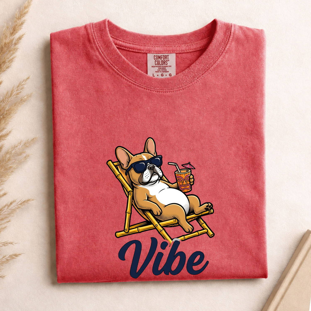 French Bulldog Vibe T-Shirt – Funny Summer Frenchie Tee