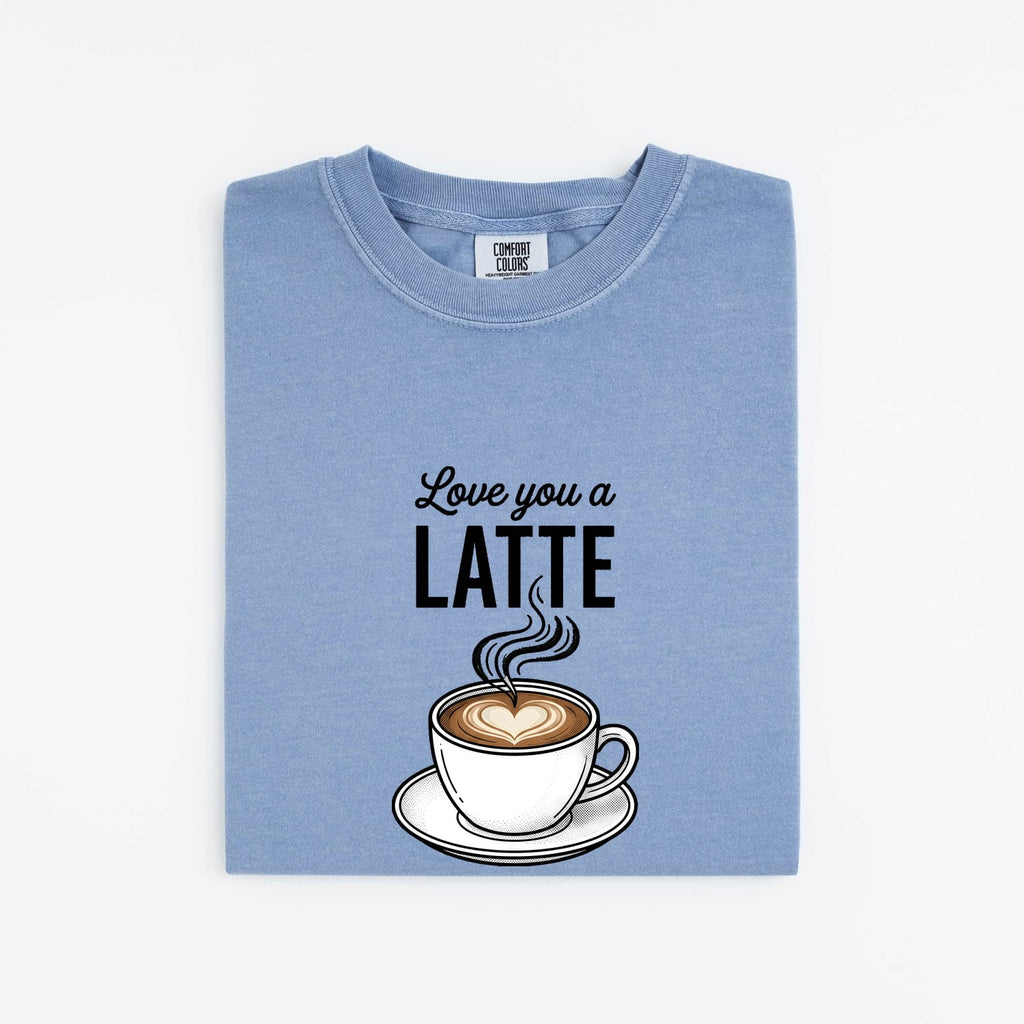 Love You a Latte T-Shirt – Cute Coffee Lover Tee