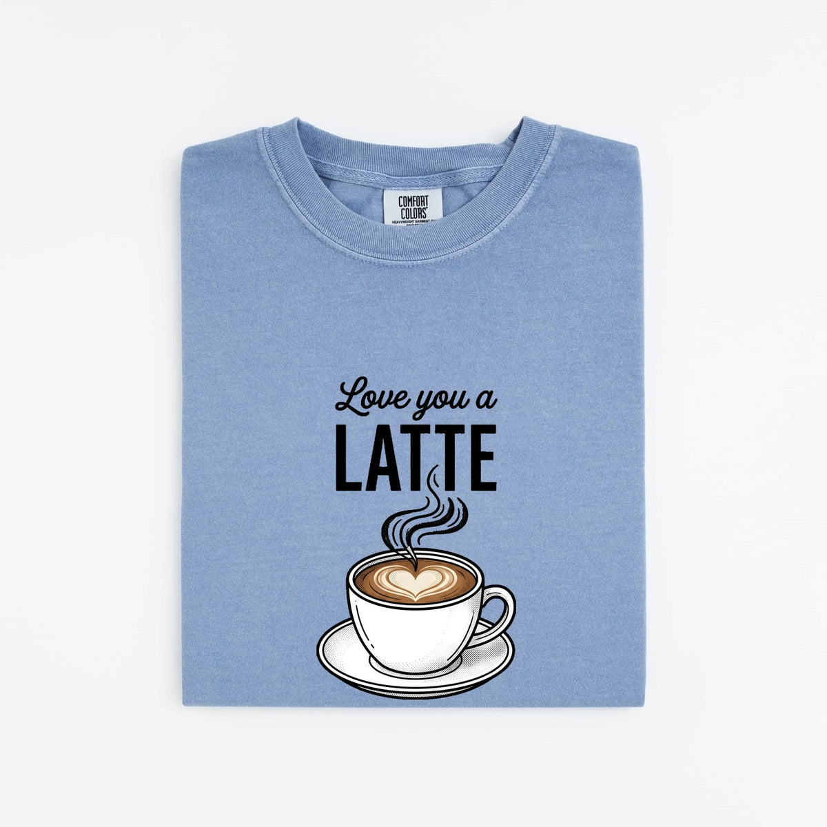 Love You a Latte T-Shirt – Cute Coffee Lover Tee