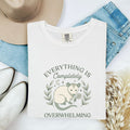 Everything Is Completely Overwhelming Opossum T-Shirt
