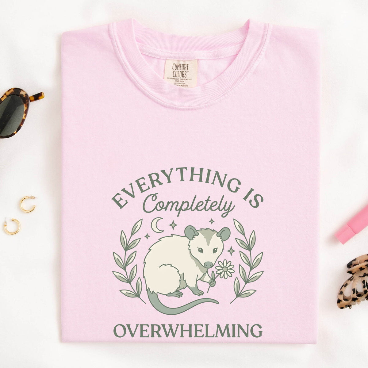 Everything Is Completely Overwhelming Opossum T-Shirt
