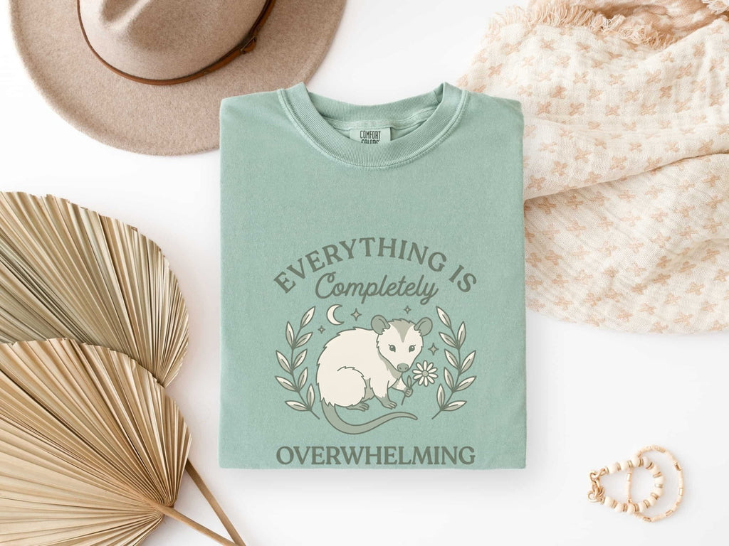 Everything Is Completely Overwhelming Opossum T-Shirt