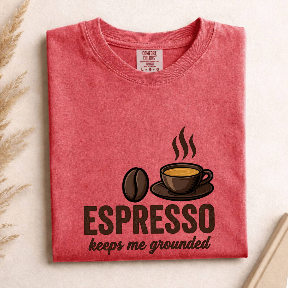 Espresso Keeps Me Grounded T-Shirt – Funny Coffee Lover Tee