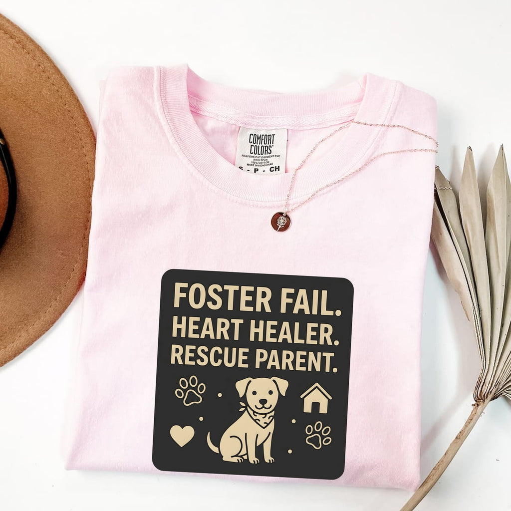 Foster Fail Heart Healer Rescue Dog Parent T-Shirt