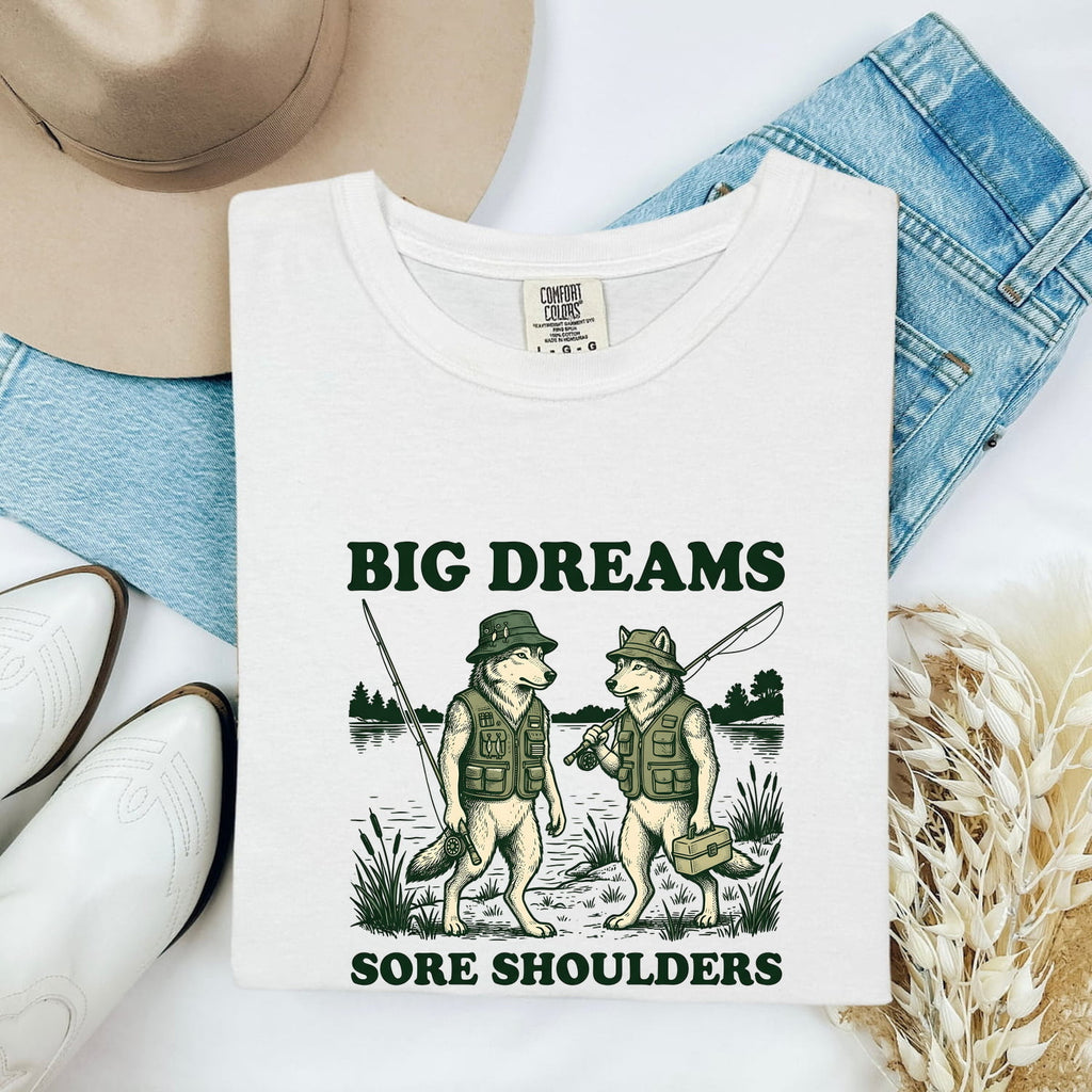 Big Dreams Sore Shoulders Shirt – Funny Retro Fishing Tee