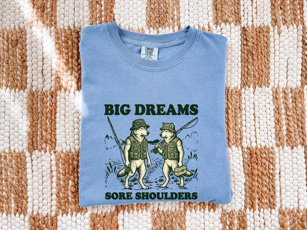 Big Dreams Sore Shoulders Shirt – Funny Retro Fishing Tee