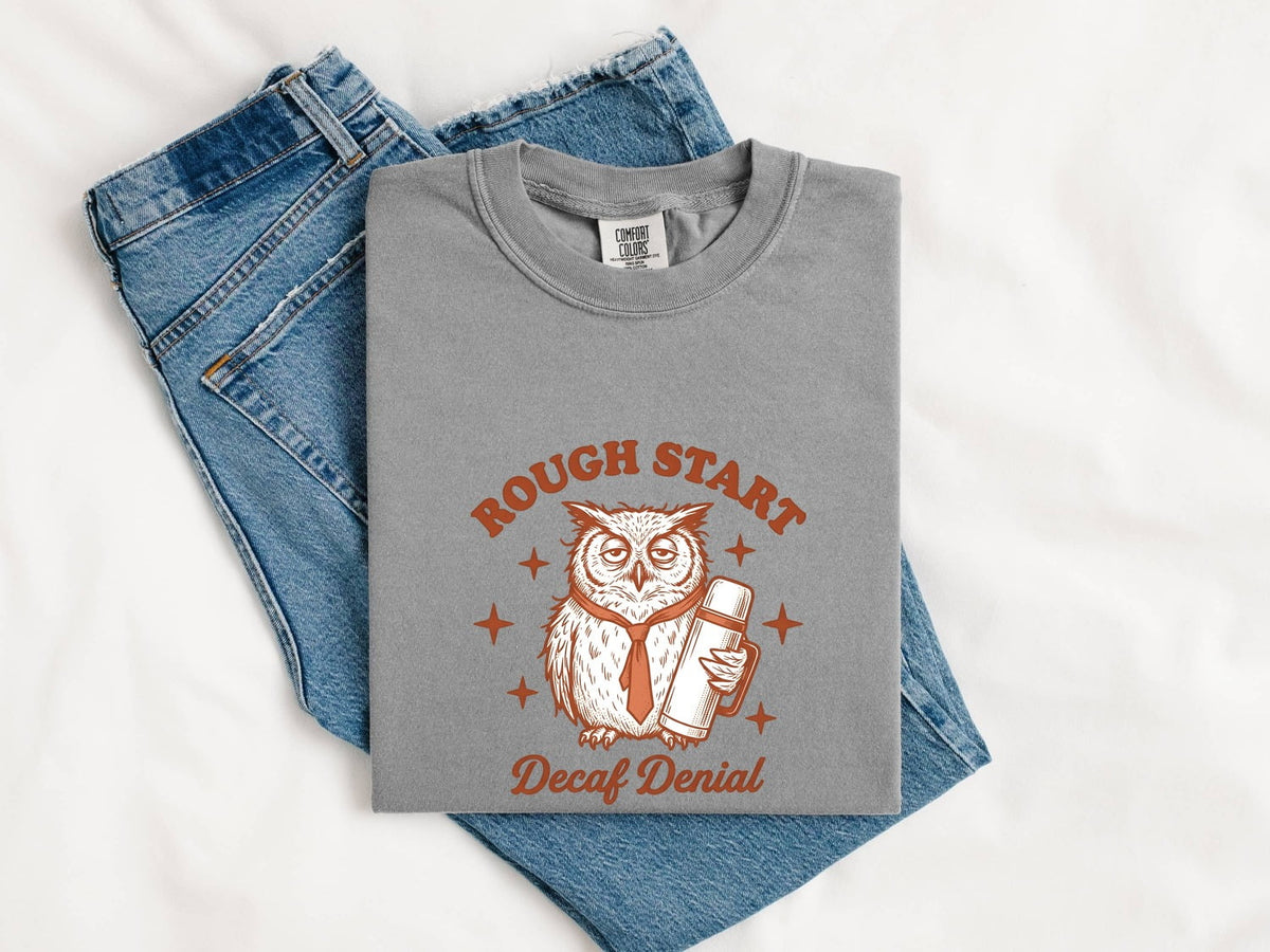 Funny Coffee Owl Shirt – Rough Start Decaf Denial Tee