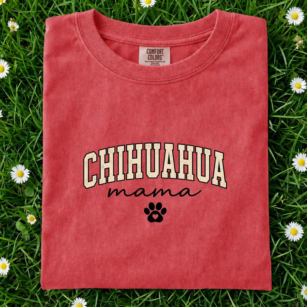 Chihuahua Mama Shirt – Cute Chihuahua Dog Mom Tee