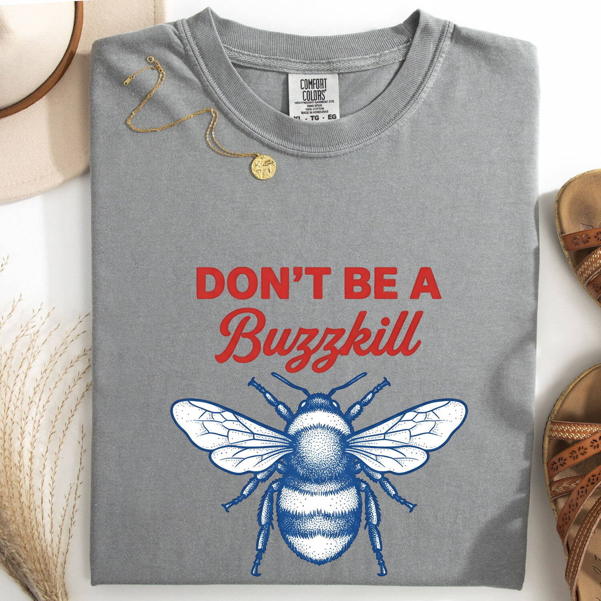 Don't Be a Buzzkill Shirt, Funny Bee Graphic Tee