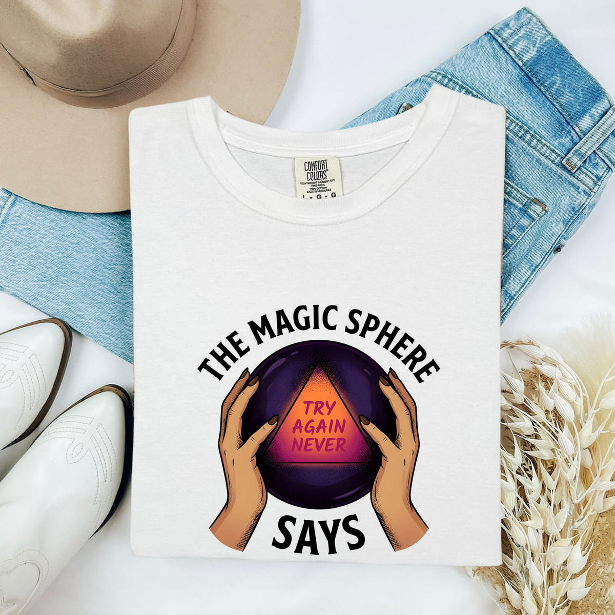Funny Crystal Ball Shirt, Try Again Never Graphic Tee